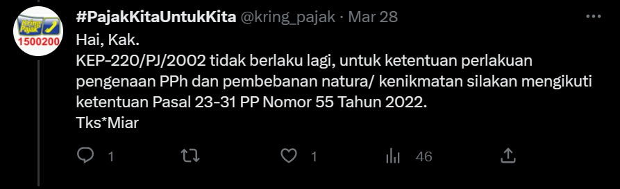 Penjelasan DJP melalui Kring Pajak bahwa KEP 220 tahun 2002 tidak berlaku lagi.